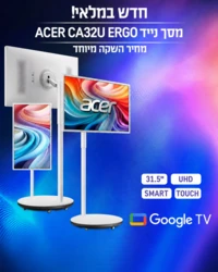 טלוויזיה Acer מסך נייד חכם Acer CA321QK Ergo 31.5″ 4K UHD Touch עם Google TV ומצלמת 8MP | UM.JC1EE.002